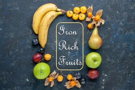 Fruits that are rich in iron