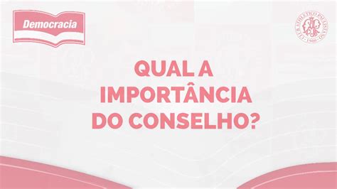 Qual a importância do Conselho YouTube