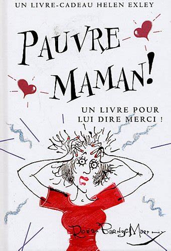 Amazon PAUVRE MAMAN HUMOUR 9782873884536 EXLEY HELEN Books