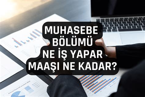 Muhasebe B L M Ne Yapar Maa Lar Ne Kadar