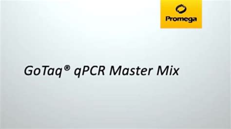 Gotaq Qpcr Master Mix Youtube