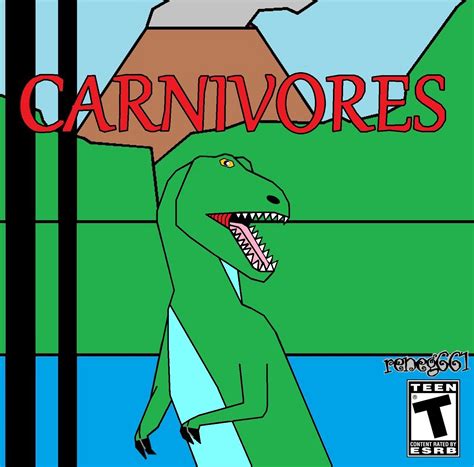 Carnivores (Artwork) by reneg661 on DeviantArt