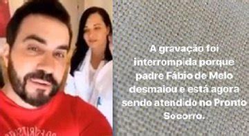 Cenapop Padre Fábio de Melo passa mal e desmaia durante exame de sangue