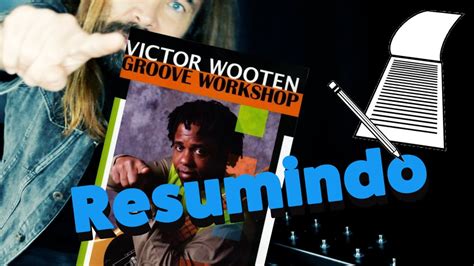 Victor Wooten Groove Workshop Dvd Resumo Em Português Bass