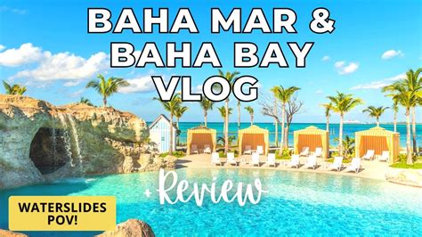 Baha Bay Water Park | Baha Mar Luxury Beachfront Resort | Room Tour ...