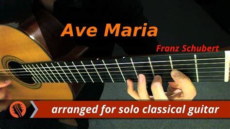 Ave Maria By Franz Schubert On Classical Guitar Classical Clips