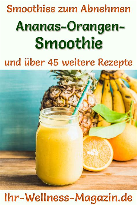 Ananas Orangen Smoothie Gesundes Rezept Zum Abnehmen