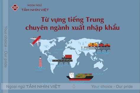 Từ vựng tiếng Trung chuyên ngành xuất nhập khẩu Cơ Bản