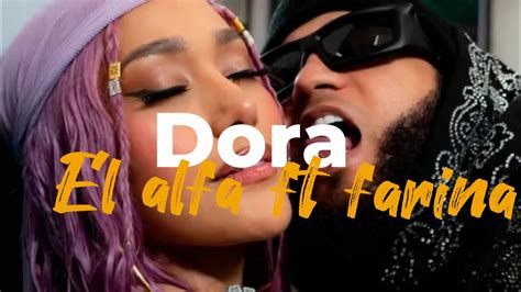 El Alfa El Jefe Ft Farina DORA Video Lyrics YouTube