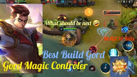 Gord Kills King Of Magic Damage Solo Ranked Gameplay Best Build