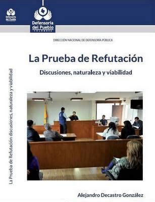 La Prueba de Refutación Sala Penal del Tribunal Superior de Medellín