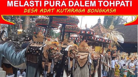 MELASTI DAN IRINGAN BLEGANJUR TOP PURA DALEM TOHPATI DESA ADAT