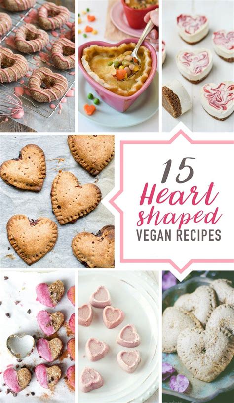 15 Vegan Heart Shaped Recipes For Valentines Vegan Junk Food Best