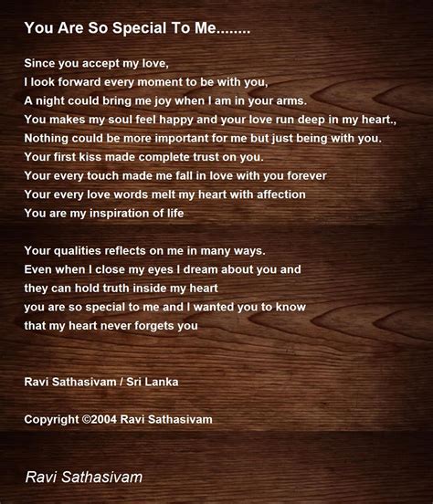 You Are So Special To Me........ Poem by Ravi Sathasivam - Poem Hunter