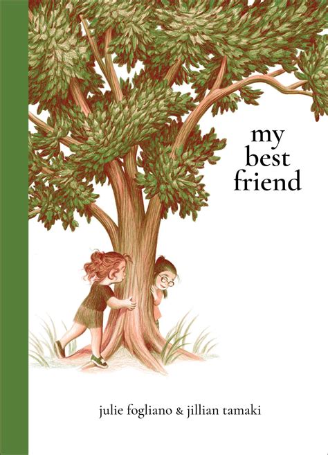 My Best Friend by Julie Fogliano | Goodreads