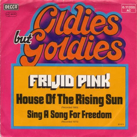 Frijid Pink House Of The Rising Sun Sing A Song For Freedom Vinyl