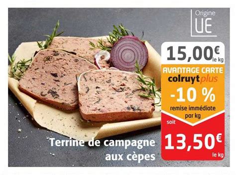 Promo Terrine De Campagne Aux Cèpes chez Colruyt iCatalogue fr