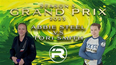 Season Grand Prix Womens Gi Abbie Steel Vs Tori Smith St