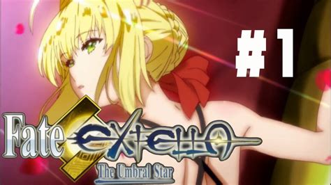 Fate Extella The Umbral Star Walkthrough Chapter 1 Saber Nero Youtube