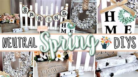 Neutral Farmhouse Spring Diys High End Decor On A Budget