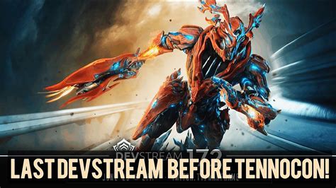 Warframe Last Devstream Before Tennocon Youtube