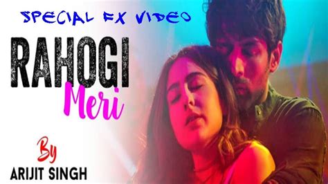 Rahogi Meri Fx Love Aaj Kal Kartik Aaryan Sara Ali Khan Pritam Arijit Singh