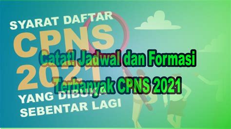 Formasi Terbanyak Dan Syarat Pendaftaran Cpns Pustaka Edukasi