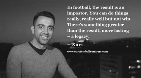 Football Quotes 11 - Xavi