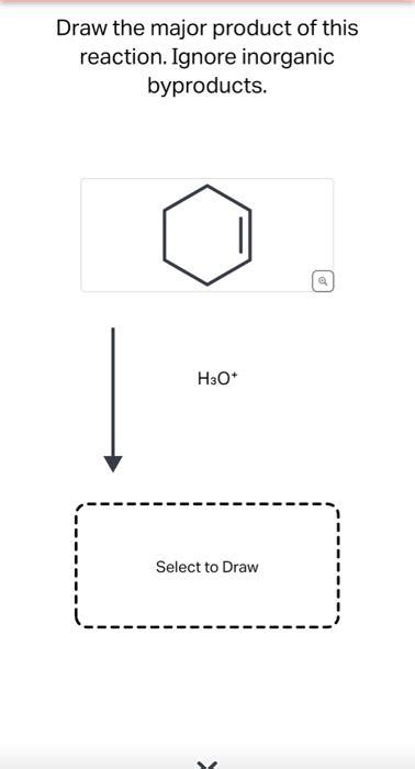 Solved −⋯⋯⋯⋯draw The Major Product Of This Reaction Ignore