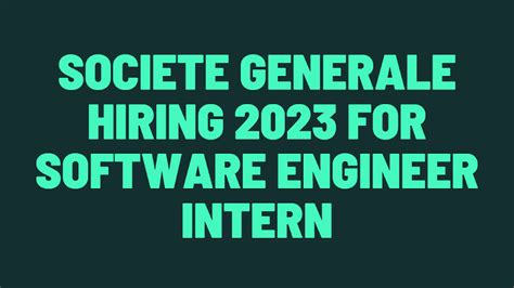 Societe Generale Hiring For Software Engineer Intern Placements Mela