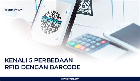 Kenali Perbedaan Rfid Dengan Barcode Bion Erp