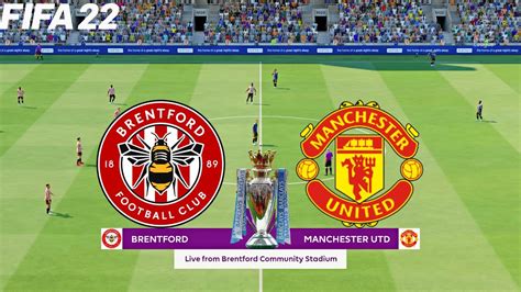 Fifa 22 Brentford Vs Manchester United 202223 English Premier