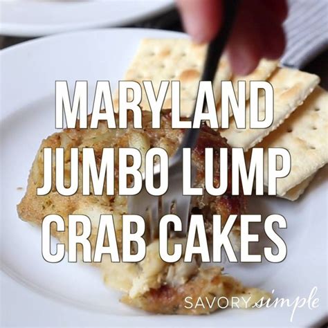 Savory Simple Maryland Jumbo Lump Crab Cakes Lump Crab Cakes Crab