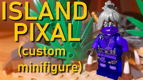 LEGO NINJAGO ISLAND PIXAL CUSTOM MINIFIGURE EDIT YouTube