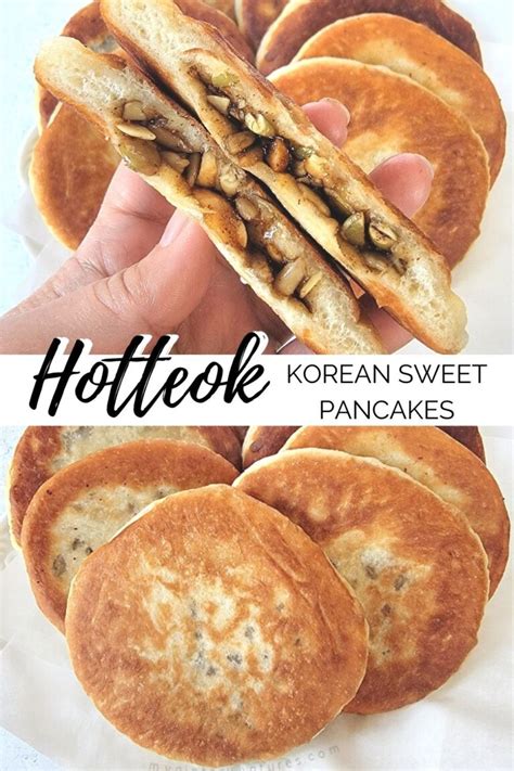 Hotteok Recipe Stuffed Sweet Korean Pancakes My Pinterventures