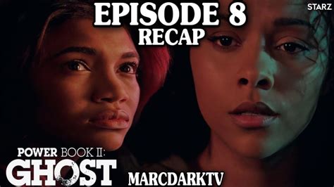 Power Book Ii Ghost Season 3 Episode 8 Recap Youtube