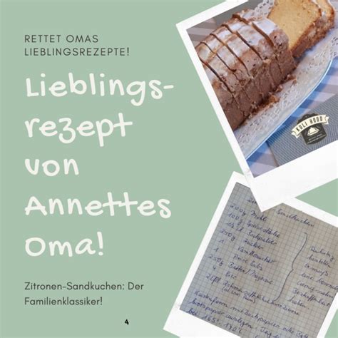 Oma Annettes Zitronen Sandkuchen Omas Lieblingsrezepte