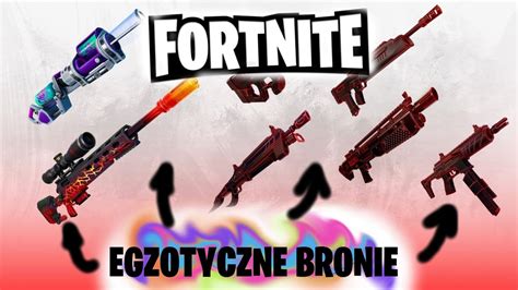 TYLKO EGZOTYCZNE bronie w Fortnite Podsumowanie całej kolorowej serii