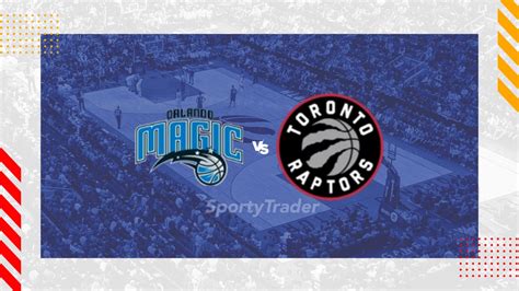 Orlando Magic Vs Toronto Raptors Picks Prediction 1 3 25