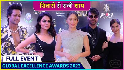 Full Event Global Excellence Awards Shalin Priyanka Shivangi