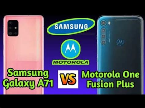 Samsung Galaxy A Vs Motorola One Fusion Plus Youtube