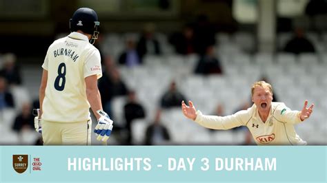 Highlights of County Championship v Durham - Day Three - YouTube