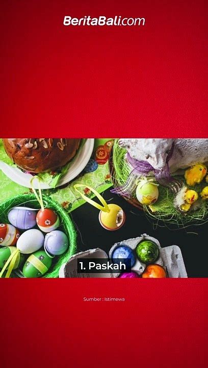 Perbedaan Paskah Dan Kenaikan Isa Almasih Pengertian Sejarah Dan