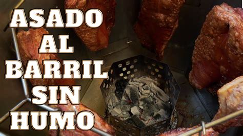 Asado Al Barril Sin Humo Ll LA PLAZA COCINA YouTube