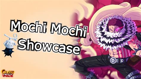 GPO Mochi Mochi No Mi Showcase YouTube