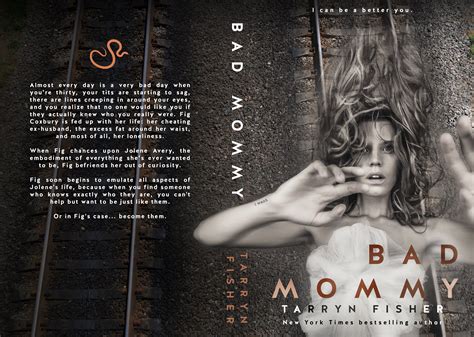 Book Review Bad Mommy By The Great Tarryn Fisher The True Tales Of A