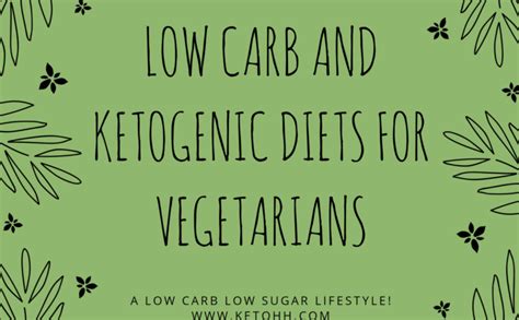 Low Carb And Ketogenic Diets For Vegetarians Ketohh Healthy Keto