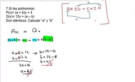 Si Los Polinomios P X A B X 4 Y Q X 12x A B Son