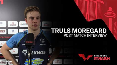 Truls Moregard R32 Post Match Interview Singapore Smash 2023 YouTube