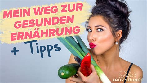 Mein Weg zur GESUNDEN Ernährung TIPPS YouTube